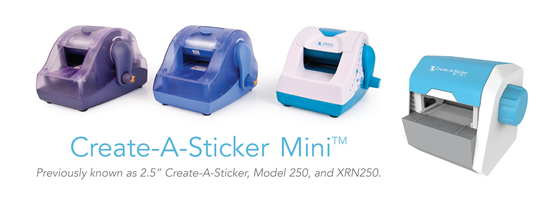 Create-A-Sticker Mini machines, previously known as 2.5